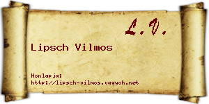 Lipsch Vilmos névjegykártya